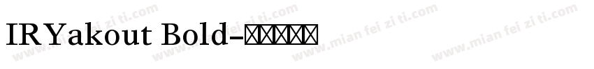 IRYakout Bold字体转换
